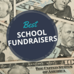 Pile of American paper money with text reading Best School Fundraisers (Fundraising Ideas for Schools)