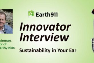 Earth911 Podcast: Author David Steinman on Raising Healthy Kids In a Toxic World