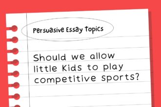 Persuasive Essay Topics: Should we allow little kids to play competitive sports?