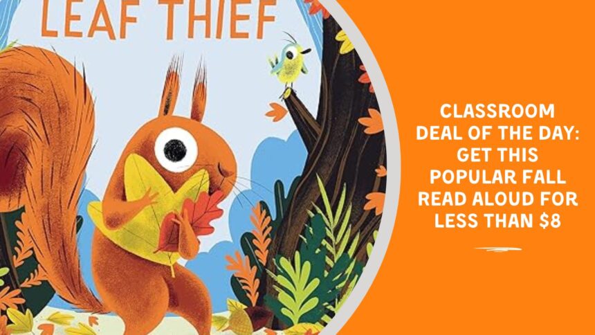 Classroom Deal of the Day: Get This Popular Fall Read Aloud for Less Than $8