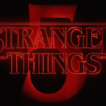 Stranger Things 5 Sets Release for 2025, Episode Titles