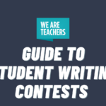 We Are Teachers logo and text that says Guide to Student Writing Contests on dark background