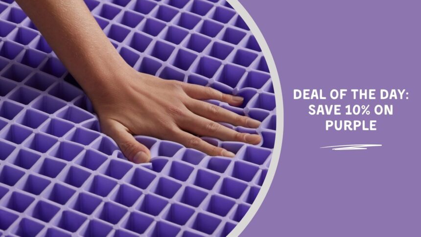 Deal of the Day: Save 10% on Purple