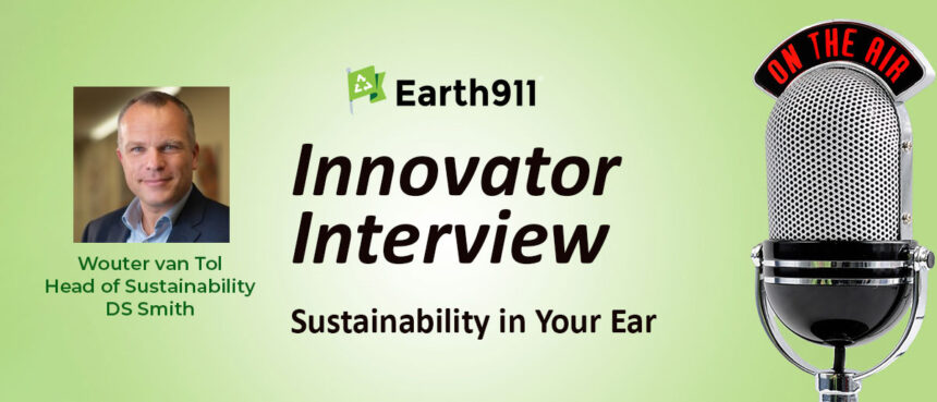 Best of Earth911 Podcast: DS Smith’s Wouter van Tol on Seaweed-based Packaging