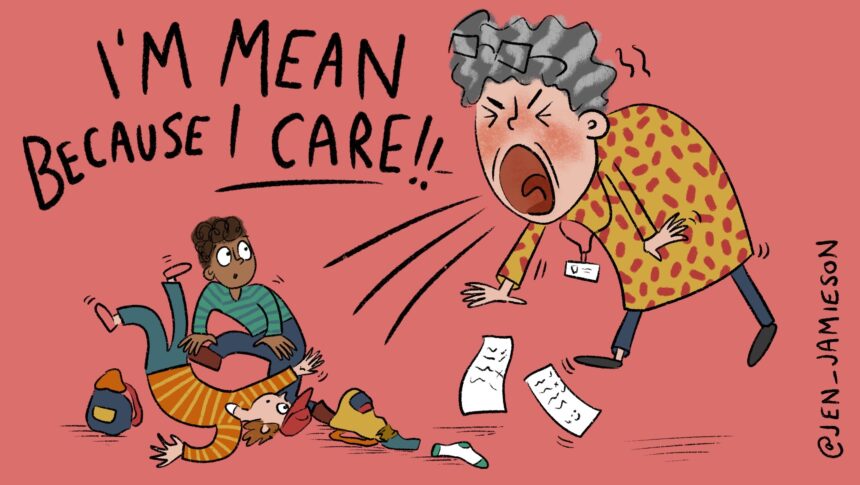 Help! My AP Said “I’m Mean Because I Care” to Kids