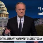 Lawrence O’Donnell Calls Out Trump For Closing JFK Library