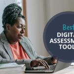 25 Digital Assessment Tools for Teachers (Formative & Summative)