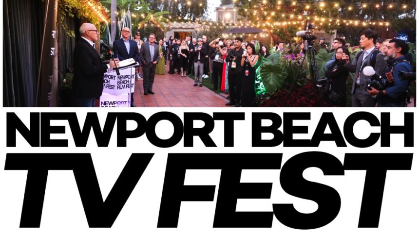 Newport Beach TV Fest Announces First Event This June