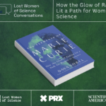 Marie Curie’s Mentorship Led to Networks of Support for Female Scientists