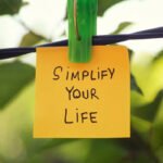 23 Small Ways to Make Life Simpler