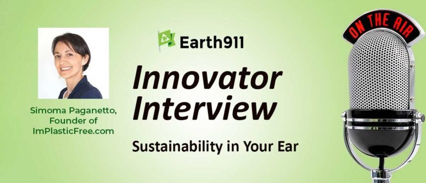 Earth911 Podcast: Implasticfree.com’s Simona Paganetto on Building a Plastic-Free Marketplace One Brand at a Time