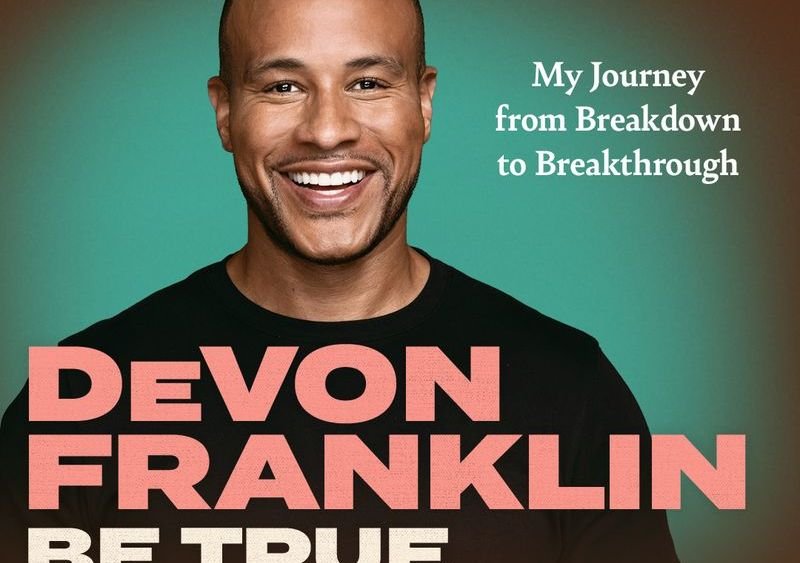 DeVon Franklin’s One-Man Performance ‘Be True’ To Debut On Audible