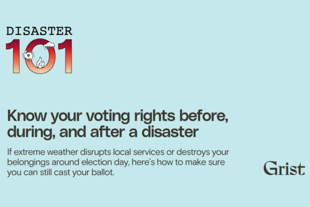 Know your voting rights before, during, and after a disaster