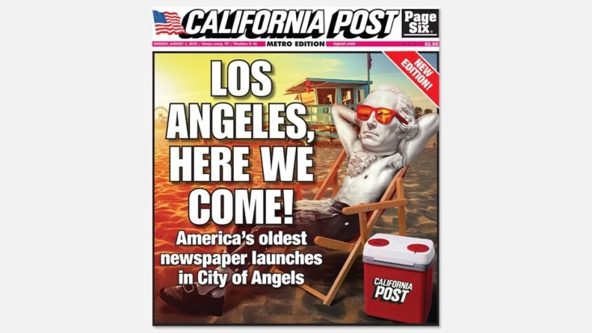 New York Post Launches Los Angeles Newspaper, The California Post