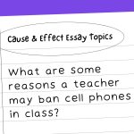 170+ Cause-and-Effect Essay Topics for K-12 Students