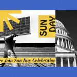 The politics of renewables are getting stranger. ‘Sun Day’ celebrates them anyway.