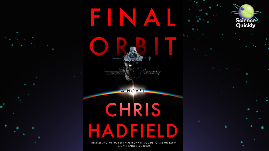 The Space Race Gets a Fictional Rewrite from an International Space Station Commander