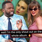 50 Cent Basks as Taylor Swift’s Only Shout-Out on ‘The Life of a Showgirl’