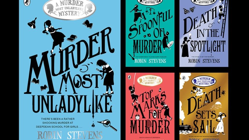 Studiocanal Sets ‘Murder Most Unladylike’ TV Series Based on Robin Stevens’ Hit Children’s Mystery Books