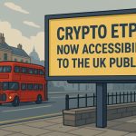UK Finally Opens Crypto ETPs to the Public After Long Ban