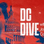 PREMIERE: DC Dive with Jordan Conradson – Guest: Ben Bergquam – Pilot Episode #1 | The Gateway Pundit | by Jordan Conradson