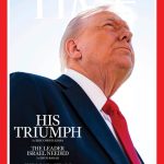 Petty TIME Magazine Posts Nasty Photo of Trump on Cover After He Ends Hamas-Israel War – It’s Not the First Time | The Gateway Pundit | by Jim Hoft