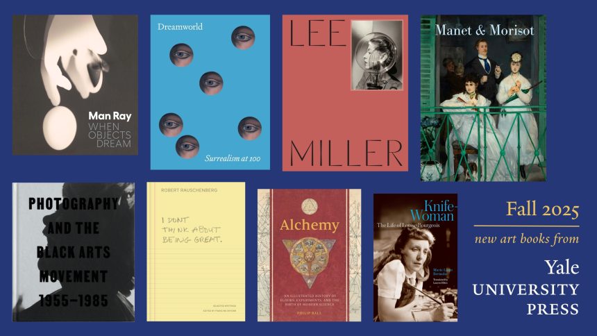 Fall 2025 Art Books From Yale University Press
