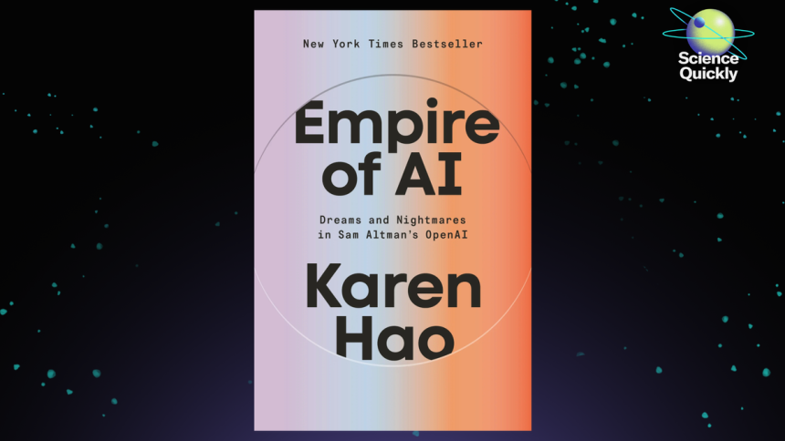 AI as the New Empire? Karen Hao Explains the Hidden Costs of OpenAI’s Ambitions
