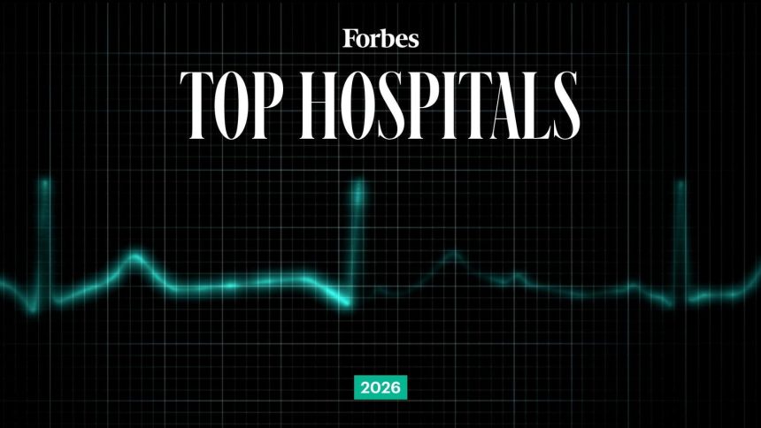 Forbes Top Hospitals 2026