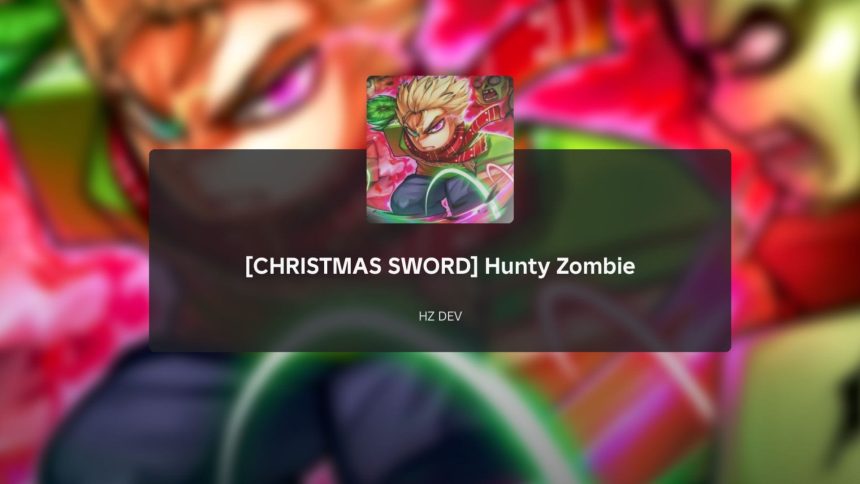 Hunty Zombie Christmas Sword weapon guide