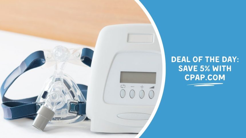 Deal of the Day: Save 5% with CPAP.com