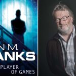 Our verdict on The Player of Games: Iain M. Banks is still a master