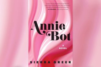 Read an extract from Annie Bot by Sierra Greer