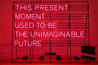 The Future Is Not Written. It Is Ours to Create.