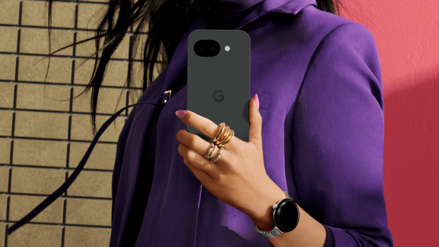 Google Pixel 9a Better Buy Than Pixel 10a