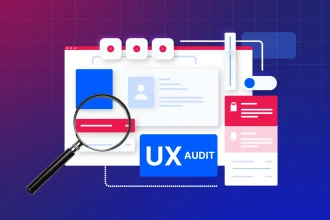 Reasons Why Your Digital Solution Needs UX Audit