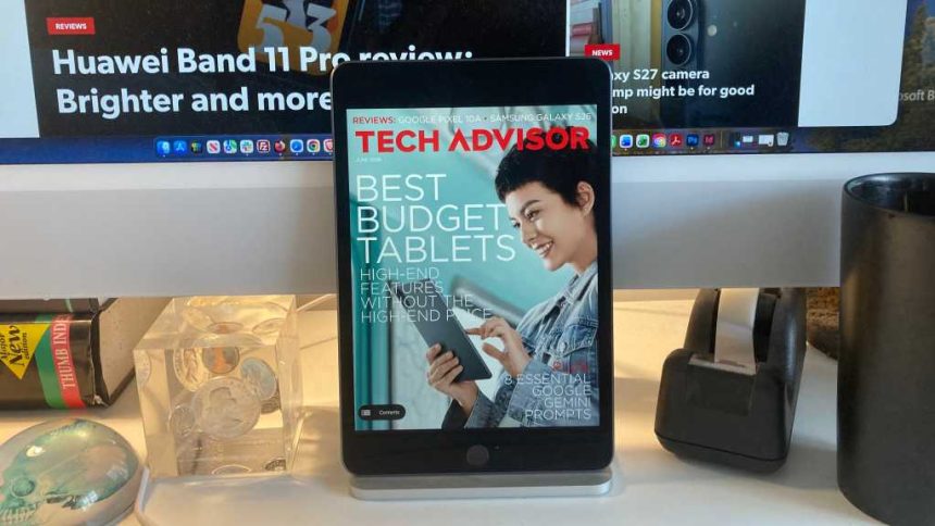 Tech Advisor June 2026 digital magazine: Best budget tablets, Google Gemini tips, Android Desktop’s pros and cons, and much more
