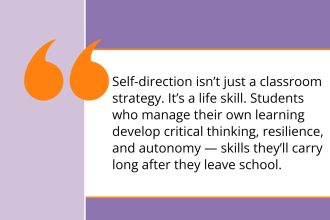 6 Ways To Teach Self-Direction in the Classroom