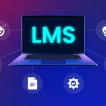 A Complete Guide to Enterprise LMS Development