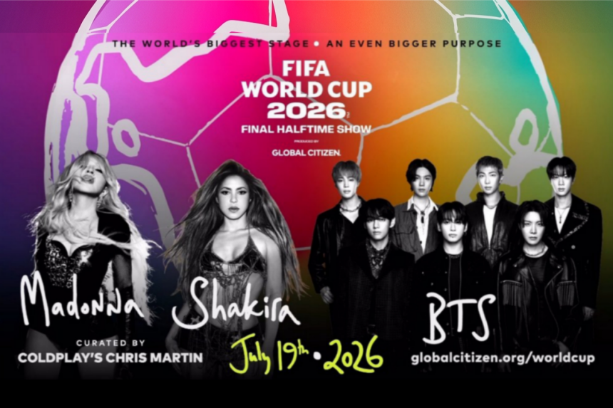 Madonna, Shakira and BTS to Headline 2026 FIFA World Cup halftime show