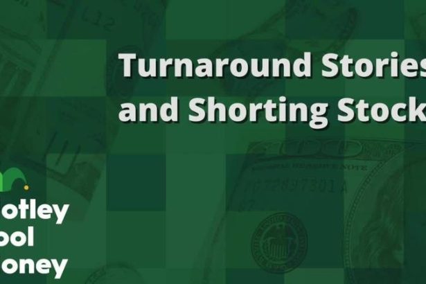 Turnaround Stories and Shorting Stocks