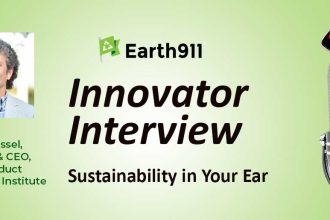 Best of Earth911 Podcast: The Product Stewardship Institute’s Scott Cassel on Growing Extended Producer Responsibility