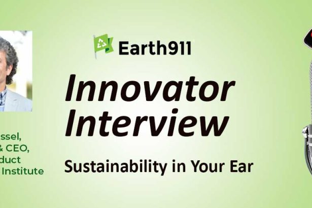 Best of Earth911 Podcast: The Product Stewardship Institute’s Scott Cassel on Growing Extended Producer Responsibility