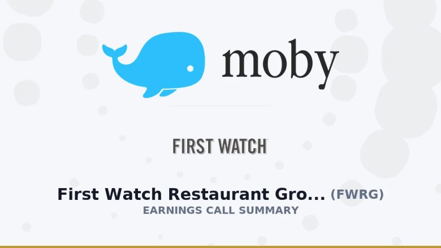 First Watch Restaurant Group, Inc. Q2 2026 Earnings Call Summary