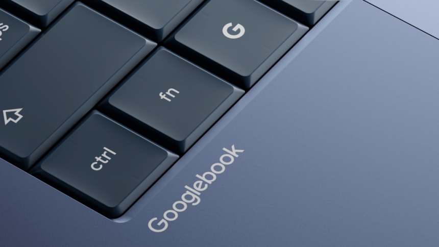Why a Googlebook launch event is likely – Tech Advisor
