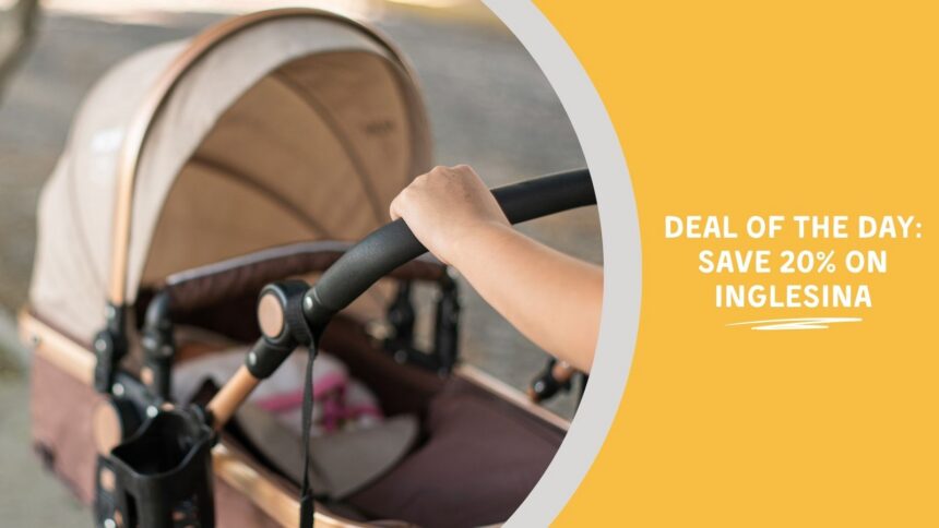 Image Text: Deal of the Day: Save 20% on Inglesina